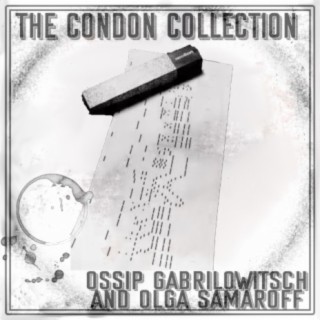 The Condon Collection: Ossip Gabrilowitsch & Olga Samaroff