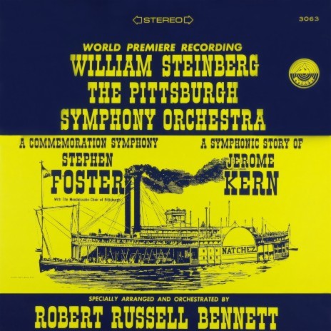 A Commemoration Symphony to Stephen Foster: III. Allegretto (Arr. and Orch. by Robert Russell Bennett) ft. William Steinberg | Boomplay Music