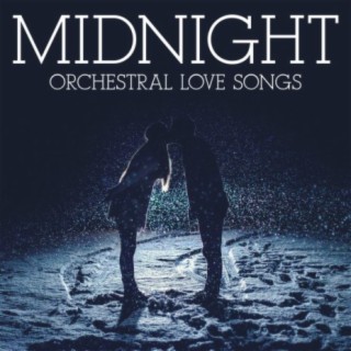 Midnight - Orchestral Love Songs