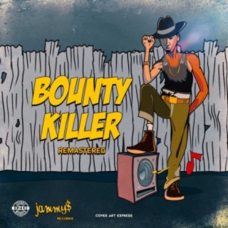 Bounty Killer (Remastered)