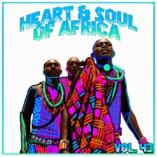 Heart and Soul of Africa Vol, 43