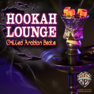 Hookah Lounge: Chilled Arabian Beats