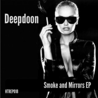 Smoke & Mirrors EP