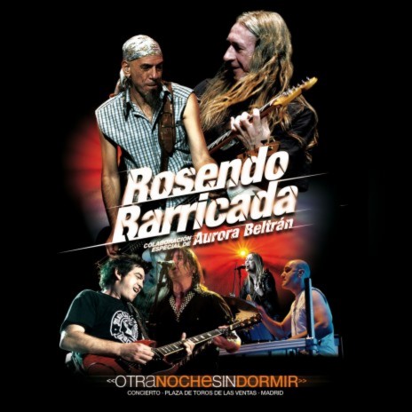 Pidemelo otra vez (Rosendo, Barricada y Aurora Beltran directo 2008) ft. Rosendo | Boomplay Music