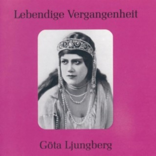 Lebendige Vergangenheit - Göta Ljungberg
