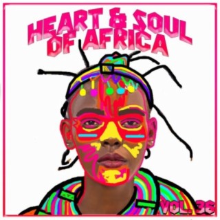 Heart and Soul of Africa Vol, 36