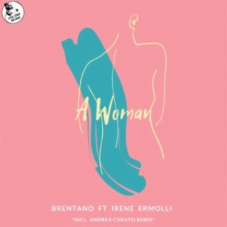 A Woman (feat. Irene Ermolli)