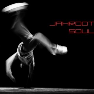 Jahroot Soul