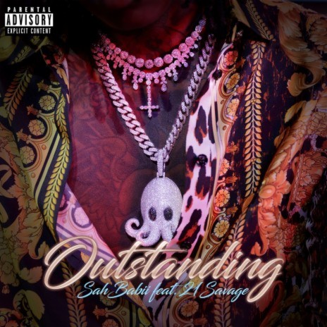 Outstanding (feat. 21 Savage) | Boomplay Music