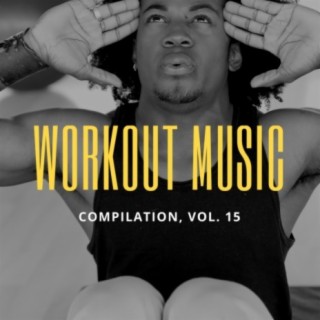 Workout Music, Vol.15