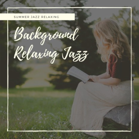 Background Relaxing Jazz | Boomplay Music