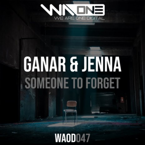 Someone To Forget (Extended Mix) ft. Jenna