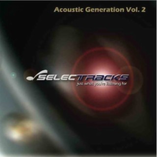 Acoustic Generation, Vol. 2