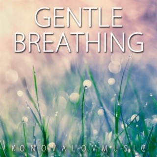 Gentle Breathing