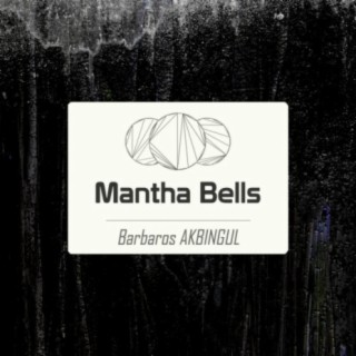 Mantha Bells