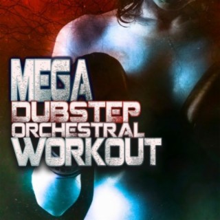 Mega Dubstep Orchestral Workout