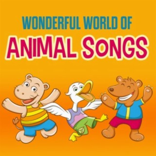 Wonderful World Of Animal Songs