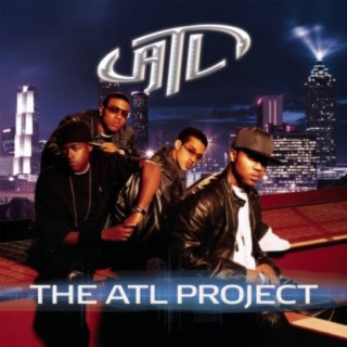 Download ATL Album Songs: The ATL Project | Boomplay Music