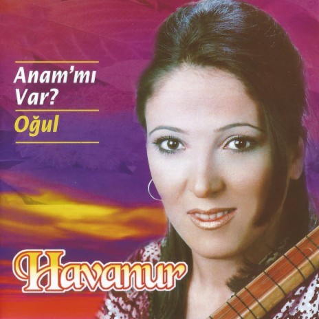 Anam'mı Var | Boomplay Music