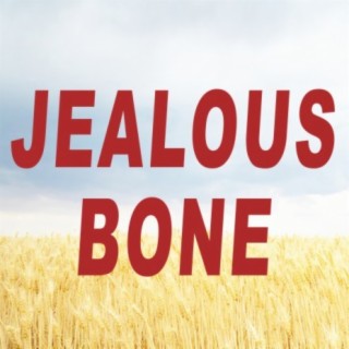 Jealous Bone