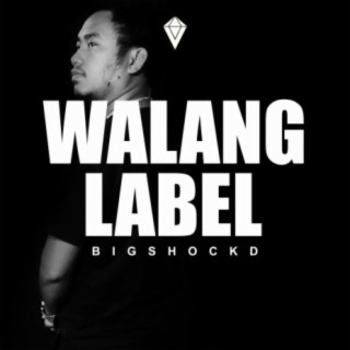 Walang Label