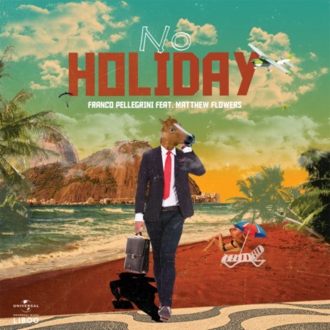 No Holiday ft. Matthew Flowers | Boomplay Music