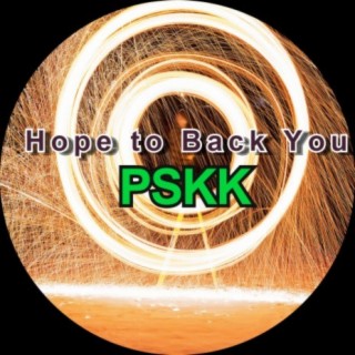 Hope to Back You