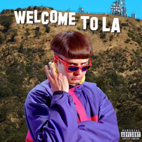 Welcome to LA | Boomplay Music