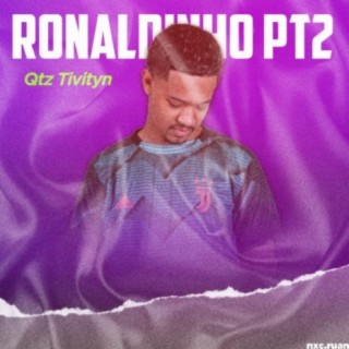 Ronaldinho Pt. 2