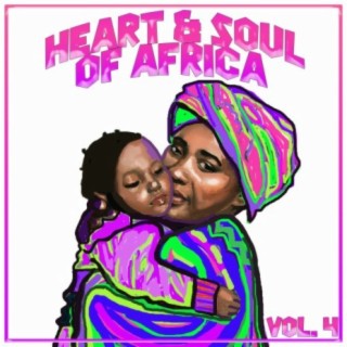 Heart and Soul of Africa Vol, 4