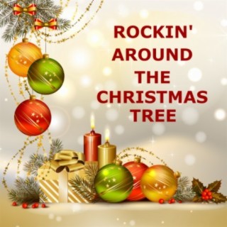 Rockin' Around the Christmas Tree