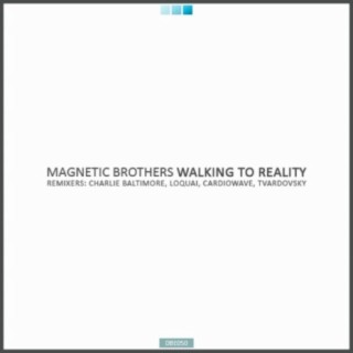 Walking To Reality