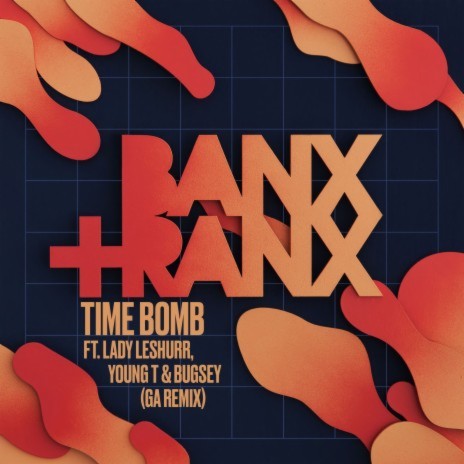 Time Bomb (feat. Lady Leshurr, Young T & Bugsey) [GA Remix] | Boomplay Music