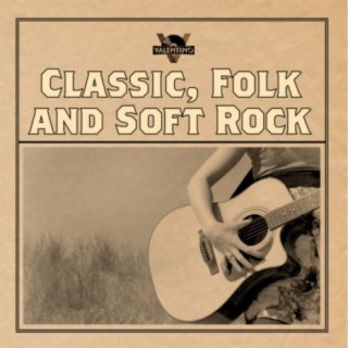 Classic, Folk, and Soft Rock