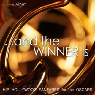 …And the Winner Is: Hip Hollywood Fanfares for the Oscars