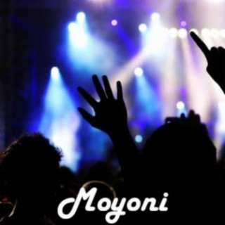 Moyoni lyrics | Boomplay Music