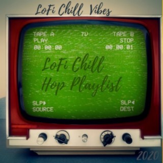 LoFi Chill Hop Playlist