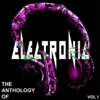 Anthology of Electronic Vol. 1