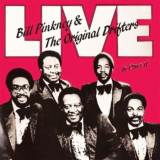 Bill Pinkney & The Original Drifters