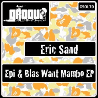 Epi & Blas Want Mambo EP