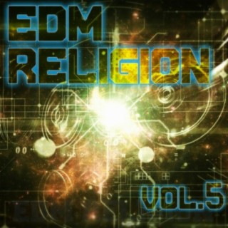 EDM Religion, Vol. 5