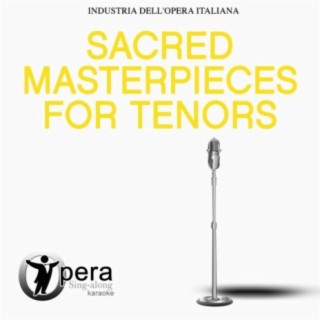 Opera Sing-Along Karaoke: Sacred Masterpieces for Tenors