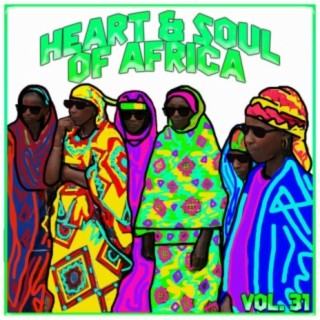 Heart and Soul of Africa Vol, 31