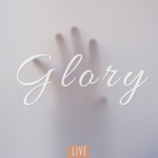 Glory (Live)