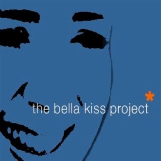 The Bella Kiss Project
