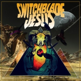 Switchblade Jesus