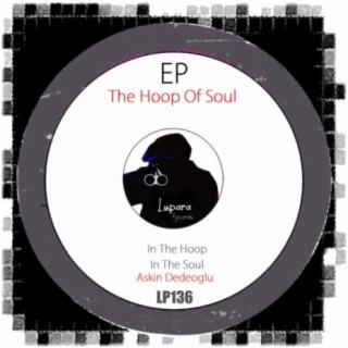 The Hoop Of Soul EP