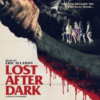 Lost After Dark (Original Motion Picture Soundtrack)