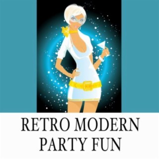 Retro Modern Party Fun