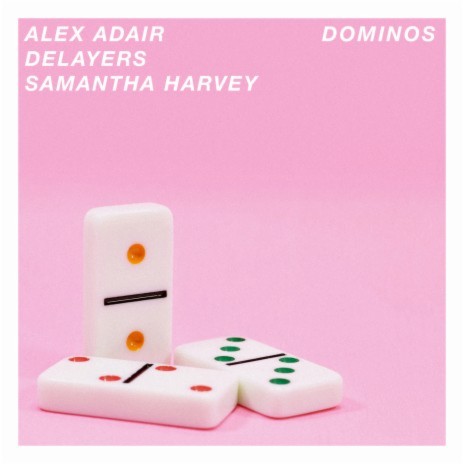 Dominos ft. Delayers & Samantha Harvey | Boomplay Music